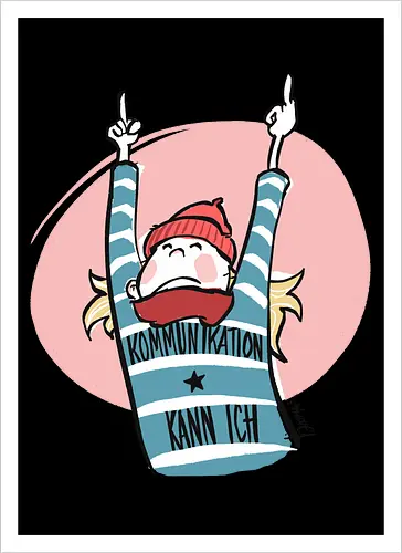 Ringeldinger "Kommunikation .." - Ringelpullisprüche, Ringeldinger, streifenweise, Spruch, Weisheit, Motivation, Ringelpulli, Sprüche Shirt, Cartoon Illustration, Statement Shirt, Handgezeichnet, Humor, Kommunikation, Selbstironie, Streifenpulli, Spruchshirt deutsch - Kunstdruck