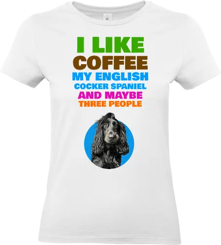 Coffee & Cocker Spaniel - Coffee, Cocker Spaniel - Standard T-Shirt (Frauen)