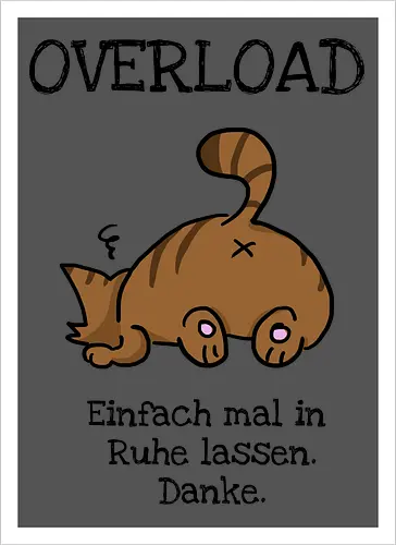Overload-Katze mit schwarzer Schrift