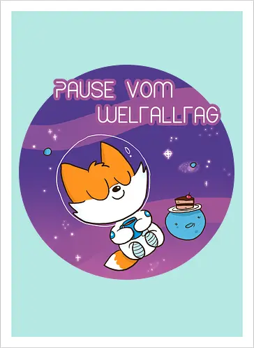 Pause vom Weltalltag