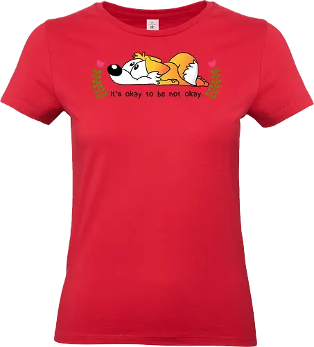 Not Okay - Fuchs, not okay, Mental Health - Standard T-Shirt (Frauen)