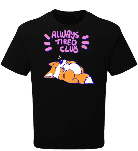Always Tired Club - Fuchs, Mental Health - Oversize T-Shirt