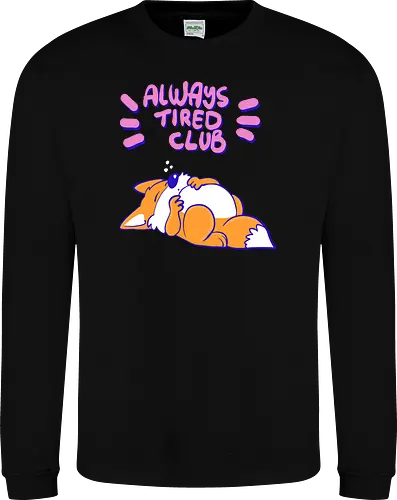 Always Tired Club - Fuchs, Mental Health - Sweatshirt