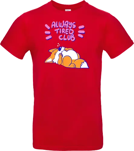 Always Tired Club - Fuchs, Mental Health - Standard T-Shirt