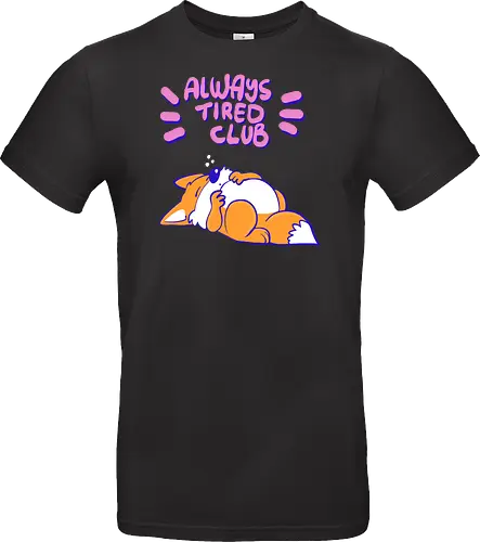 Always Tired Club - Fuchs, Mental Health - Standard T-Shirt