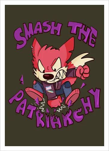 Smash the Patriarchy!