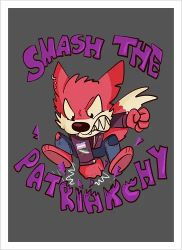 Smash the Patriarchy!