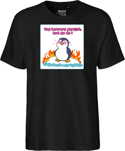 The horror persists but so do I