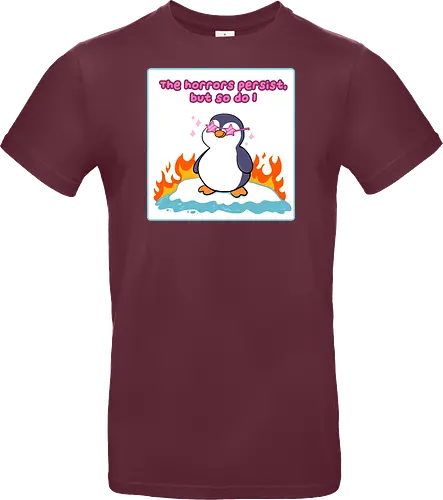 The horror persists but so do I