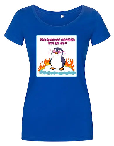 The horror persists but so do I