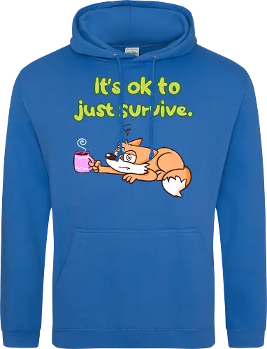 It's ok to just survive