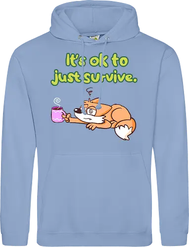 It's ok to just survive