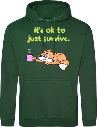 It's ok to just survive