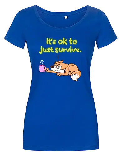 It's ok to just survive