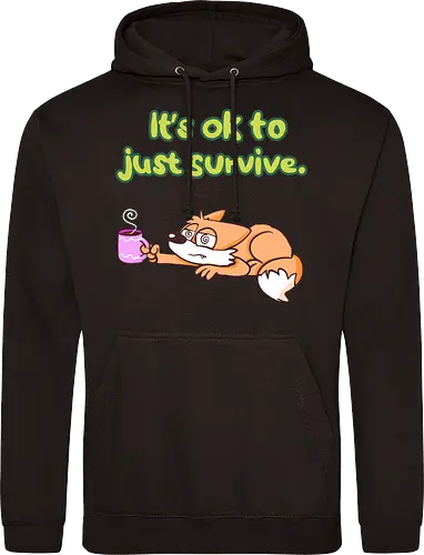 It's ok to just survive