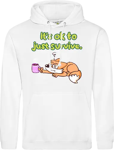 It's ok to just survive