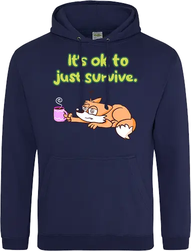 It's ok to just survive