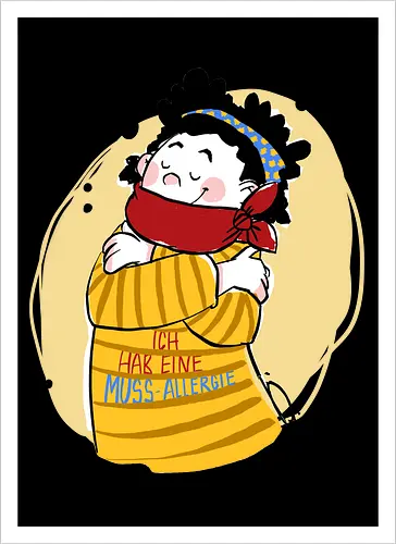 Mussallergie - Ringelpullisprüche, Ringeldinger, streifenweise, Spruch, Weisheit, Motivation, Ringelpulli, SprücheShirt, Cartoon Illustration, Statement, Handgezeichnet, Humor, Selbstironie, Streifenpulli, Spruchshirt, deutsch, Mussallergie, Faulsein - Kunstdruck
