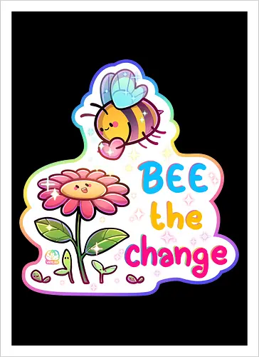Bee the change