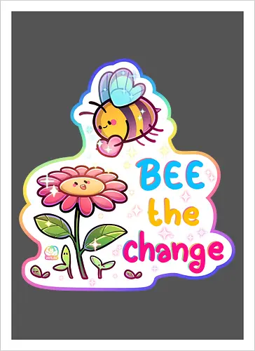 Bee the change