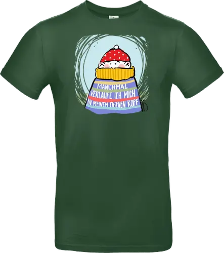 Manchmal verlaufe ich mich in meinem eigenen Kopf