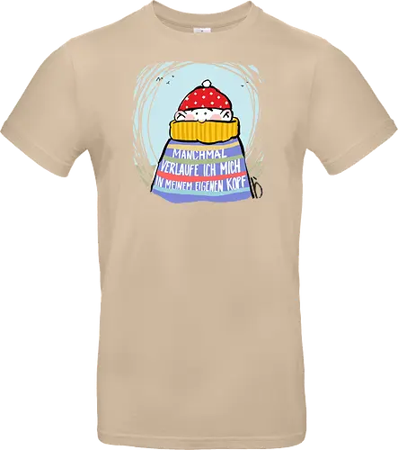 Manchmal verlaufe ich mich in meinem eigenen Kopf