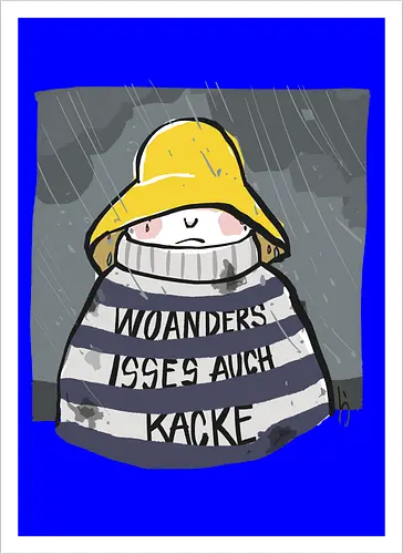 Woanders ist es auch kacke 