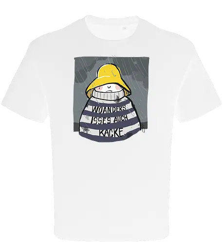 Woanders ist es auch kacke 