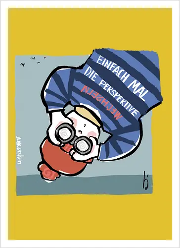 Einfach mal die Perspektive wechseln - Ringelpullisprüche, Ringeldinger, streifenweise, Spruch, Weisheit, Motivation, Ringelpulli, SprücheShirt, Cartoon Illustration, Statement, Handgezeichnet, Perspektive, Persepektivwechsel, Humor, Selbstironie, Streifenpulli, Spruchshirt, deutsch - Kunstdruck