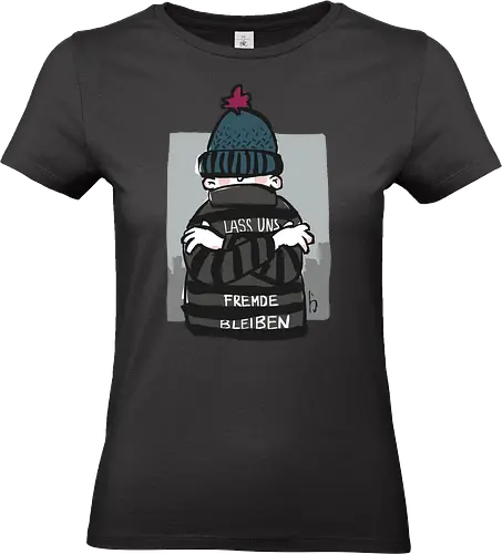 Lass uns Fremde bleiben - Ringelpullisprüche, Ringeldinger, streifenweise, Spruch, Weisheit, Motivation, Ringelpulli, SprücheShirt, Cartoon Illustration, Statement, Misanthrop, Handgezeichnet, Humor, Selbstironie, Streifenpulli, Spruchshirt, deutsch - Standard T-Shirt (Frauen)