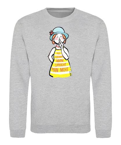 Mit leerem Hirn spricht man nicht - Ringelpullisprüche, Ringeldinger, streifenweise, Spruch, Weisheit, Motivation, Ringelpulli, SprücheShirt, Cartoon Illustration, Statement, Handgezeichnet, Humor, Selbstironie, Streifenpulli, Spruchshirt, deutsch - Sweatshirt