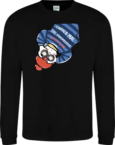 Einfach mal die Perspektive wechseln - Ringelpullisprüche, Ringeldinger, streifenweise, Spruch, Weisheit, Motivation, Ringelpulli, SprücheShirt, Cartoon Illustration, Statement, Handgezeichnet, Humor, Selbstironie, Streifenpulli, Spruchshirt, deutsch - Sweatshirt