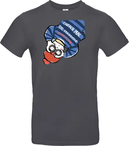 Einfach mal die Perspektive wechseln - Ringelpullisprüche, Ringeldinger, streifenweise, Spruch, Weisheit, Motivation, Ringelpulli, SprücheShirt, Cartoon Illustration, Statement, Handgezeichnet, Humor, Selbstironie, Streifenpulli, Spruchshirt, deutsch - Standard T-Shirt