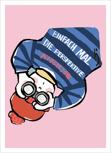 Einfach mal die Perspektive wechseln