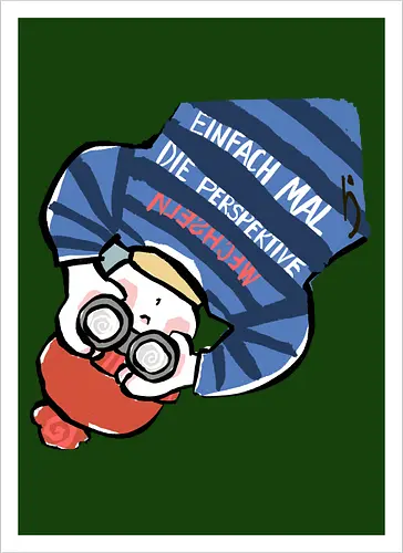 Einfach mal die Perspektive wechseln