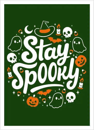 Stay Spooky - Cute Halloween