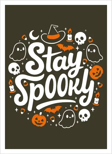 Stay Spooky - Cute Halloween