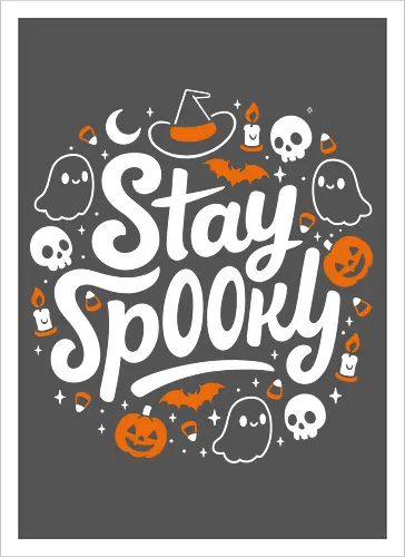 Stay Spooky - Cute Halloween