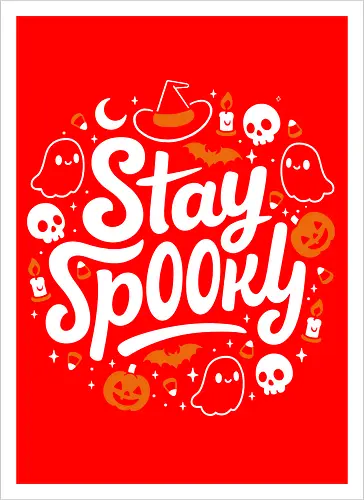 Stay Spooky - Cute Halloween