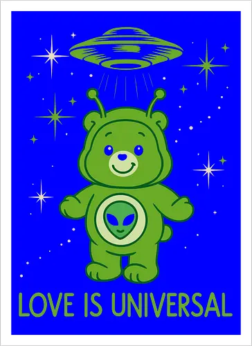 Love Is Universal" Alien Care Bear UFO Parody Art