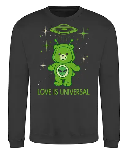 Love Is Universal" Alien Care Bear UFO Parody Art - Love is universal, alien, Care Bear parody, UFO, extraterrestrial, cute, funny, sci-fi, space, nostalgia, 80s, parody, alien bear, beaming up, flying saucer, outer space, universal love, love, ET, whimsical - Sweatshirt
