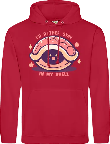 Id Rather Stay in my Shell