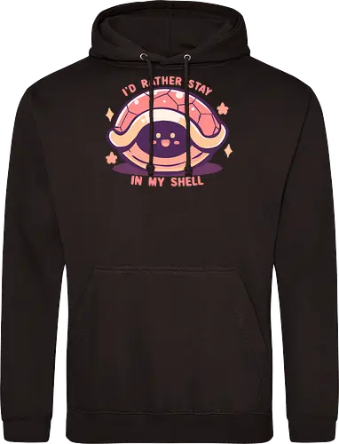 Id Rather Stay in my Shell