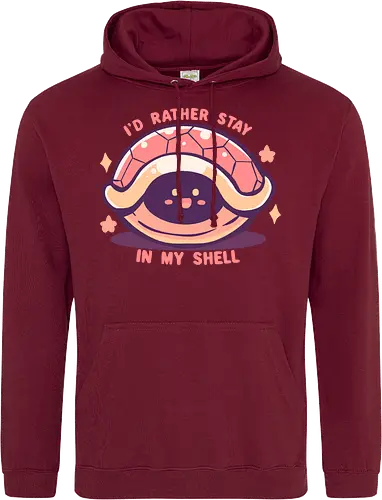 Id Rather Stay in my Shell