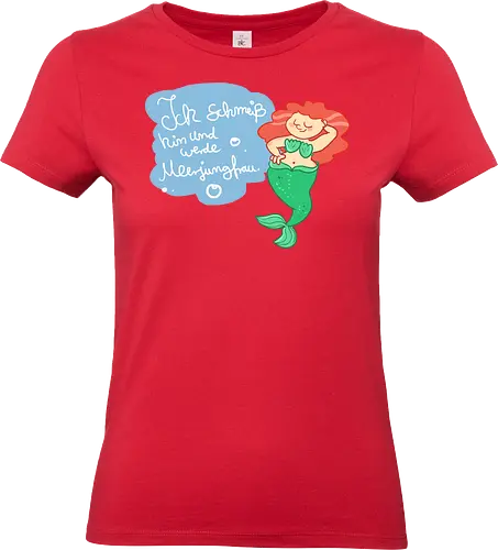 Ich schmeiß hin und werde Meerjungfrau - Meerjungfrau, Comic - Standard T-Shirt (Frauen)