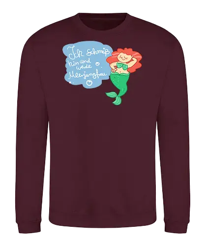 Ich schmeiß hin und werde Meerjungfrau - Meerjungfrau, Comic - Sweatshirt