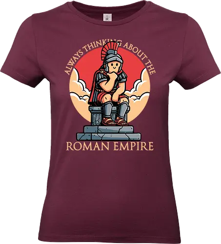 Roman Empire Meme - Roman Empire, Memes, Meme, Internet, Historical, History, Empire, Soldier, Funny, Cute, Awesome - Standard T-Shirt (Frauen)