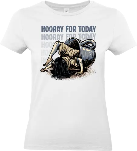 Hooray for Today - Horror, movies, horror movies, funny, humor, sarcastic, motivational - Standard T-Shirt (Frauen)