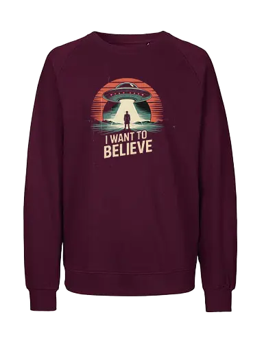 I Want To Believe" UFO Alien Abduction Retro Art - I Want To Believe, UFO, alien abduction, X-Files, retro sci-fi, vintage, conspiracy theory, extraterrestrial, flying saucer, Mulder, space, alien, sci-fi art, paranormal, mystery, cult classic, distressed, pop culture, space art - Fairtrade Sweatshirt