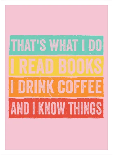 Read books and know things